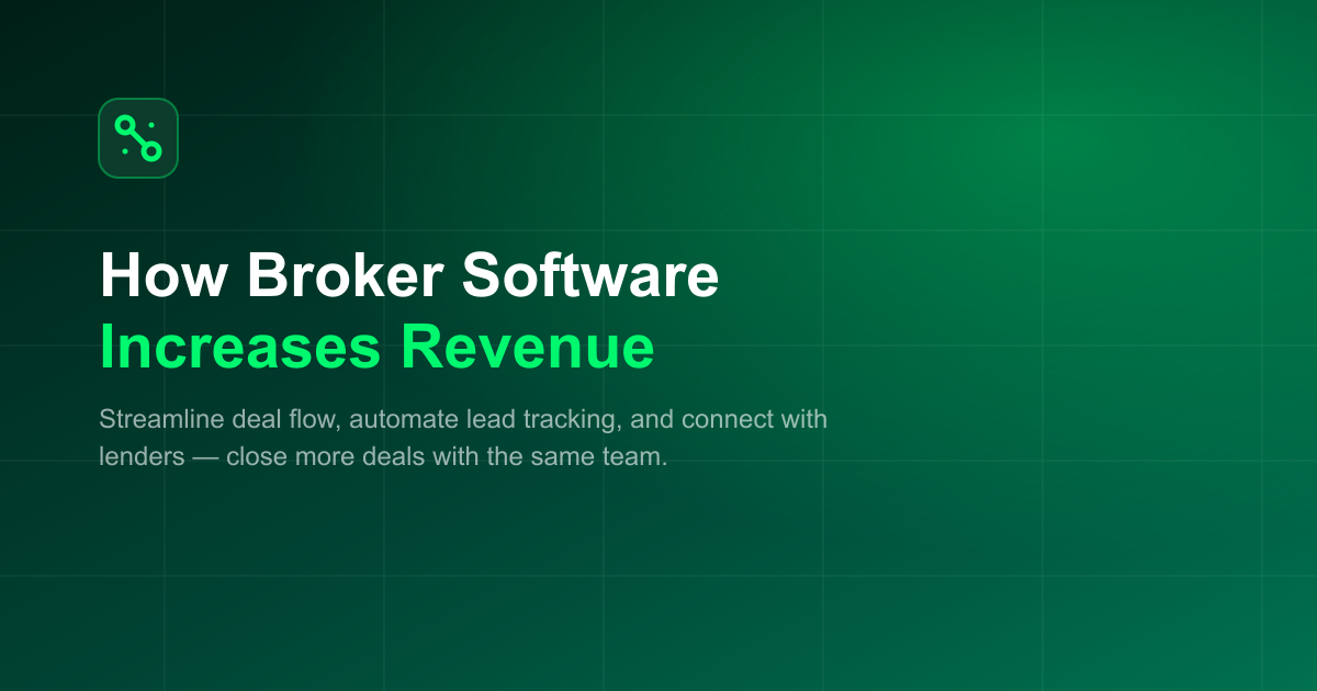 How Broker Software Can Increase Revenue and Streamline Your Business